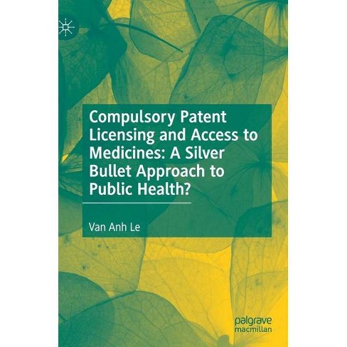 Book cover of Van Anh Le's 2022 book 'Compulsory Patent Licensing'